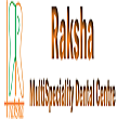 Raksha Multispeciality Dental Centre